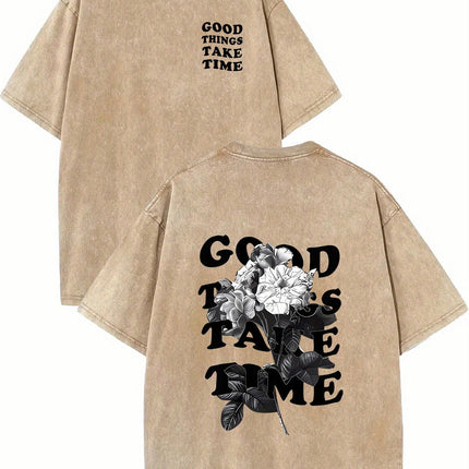 GOOD THINGS TAKE TIME Print Washed Vintage Dyed Pure Cotton Men's T-Shirt, Casual Round Neck